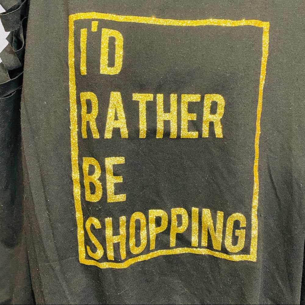 Material Girl I'd Rather Be Shopping Sweatshirt - Picture 3 of 7